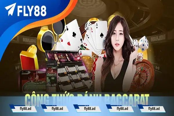 Các công thức hiệu quả khi đánh Baccarat Các công thức hiệu quả khi đánh Baccarat